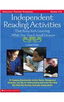 Independent Reading Activities That Keep Kids Learning. . . While You Teach Small Groups: 50 Engaging Reproducible Activity Sheets, Management Strateg