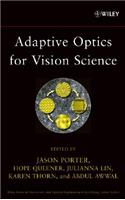 Adaptive Optics for Vision Science