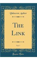 The Link, Vol. 7 (Classic Reprint)