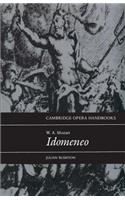 W. A. Mozart: Idomeneo