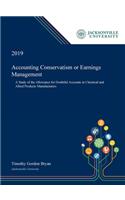 Accounting Conservatism or Earnings Management