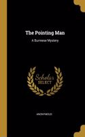 The Pointing Man