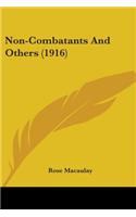 Non-Combatants and Others (1916)