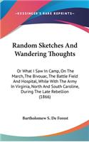 Random Sketches And Wandering Thoughts
