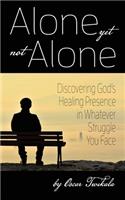 Alone yet not Alone