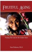 Fruitful Aging
