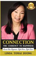 Connection - The Currency To Happiness