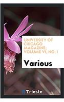 UNIVERSITY OF CHICAGO MAGAZINE; VOLUME V