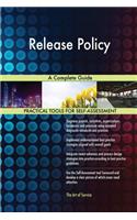 Release Policy A Complete Guide