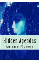 Hidden Agendas