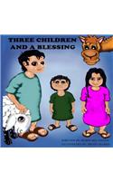 Three Children and a Blessing