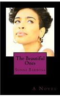 The Beautiful Ones