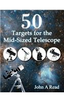 50 Targets for the Mid-Sized Telescope