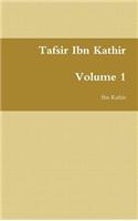 Tafsir Ibn Kathir: Volume 1