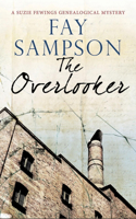 The Overlooker: (5 A Suzie Fewings Genealogical Mystery)