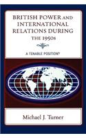 British Power and International Relations during the 1950s