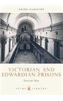 Victorian and Edwardian Prisons