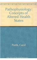 Pathophysiology: Concepts of Altered Health States
