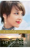 Glitter of Gold, A