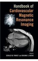 Handbook of Cardiovascular Magnetic Resonance Imaging