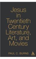 Jesus in Twentieth Century Literature, Art, and Movies