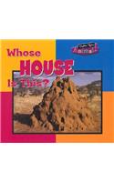 Whose House Is This?