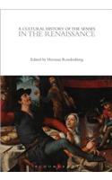 A Cultural History of the Senses in the Renaissance