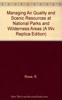 Managing Air Quality And Scenic Resources At National Parks And Wilderness Areas