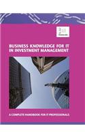 Business Knowledge for IT in Investment Management