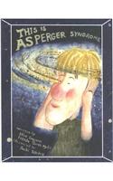 This is Asperger Syndrome