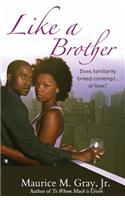 Like A Brother