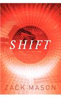 Shift