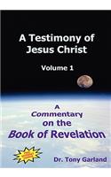 Testimony of Jesus Christ - Volume 1