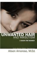 Unwanted Hair and Hirsutism
