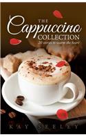 The Cappuccino Collection
