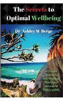 The Secrets to Optimal Wellbeing: A 12 Week Freestyle Nutrition and Functional Movement Fitness Guide