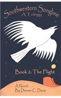 Southwestern Songline Book 2 'The Flight'