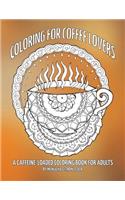 Coloring for Coffee Lovers