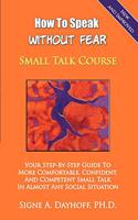 How to Speak Without Fear Small Talk Course