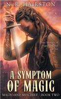 Symptom of Magic
