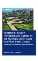 Integrated Pollution Prevention and Control for the Municipal Water Cycle in a River Basin Context