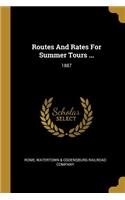 Routes And Rates For Summer Tours ...