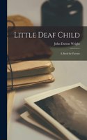 Little Deaf Child