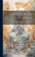 Christ Our Life
