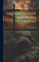 Bank of Faith and Works United