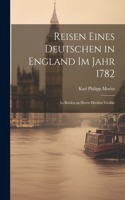 Reisen eines Deutschen in England im Jahr 1782