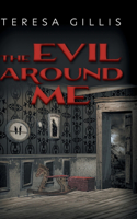 Evil Around Me