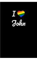 I love John.: Gay Pride Rainbow Heart I love John Journal / Notebook / Diary. For everyone who's in love with John, 6x9 inches, 150 pages.