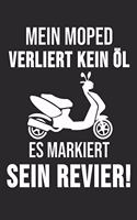 Mein Moped Verliert Kein Öl Es Markiert Sein Revier
