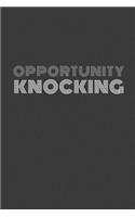Opportunity knocking